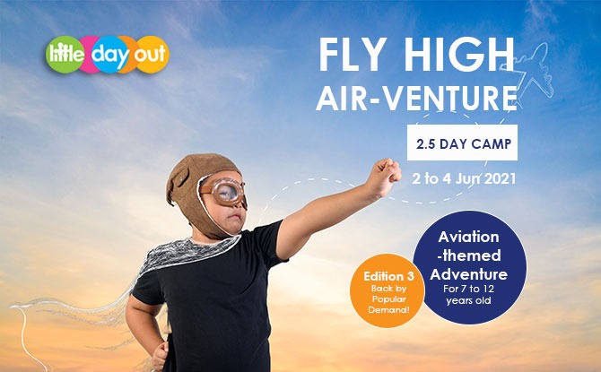 Little Day Out’s Fly High Air-venture Camp Edition 3