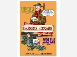 Parent Review: Horrible Histories The Frightful First World War and The Woeful Second World War