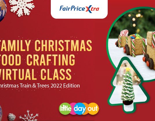 Little Day Out x FairPrice Xtra: Family Christmas Food Crafting Virtual Class - Christmas Train & Trees 2022 Edition
