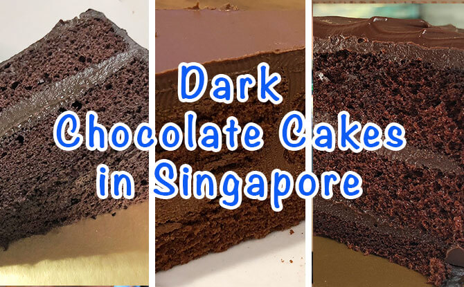 We Tried Three: Dark Chocolate Cakes In Singapore