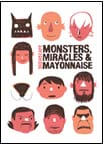 Monsters Miracle Mayonaise