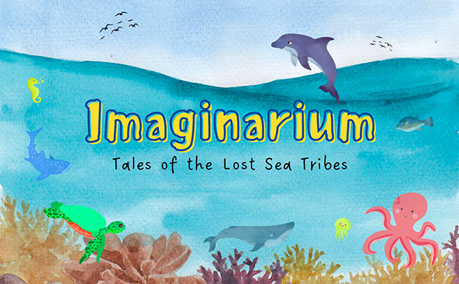 Imaginarium – Tales of the Lost Sea Tribes
