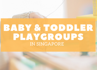Baby & Toddler Playgroups In Singapore Where Your Child Can Learn About The World Around Them