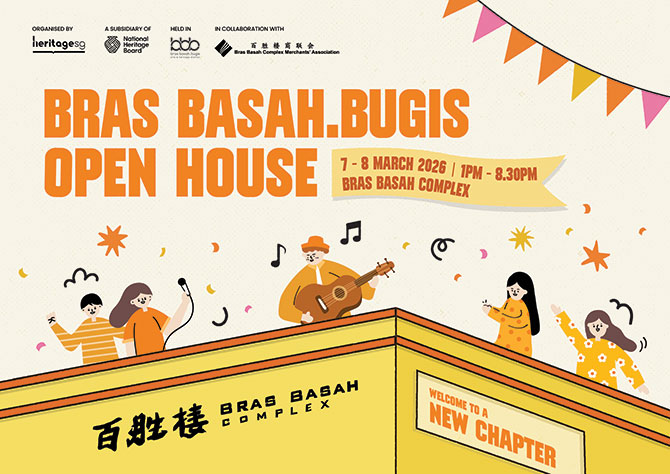 Things To Do This Weekend In Singapore: 7 & 8 March 2026 11 Bras Basah.Bugis Open House