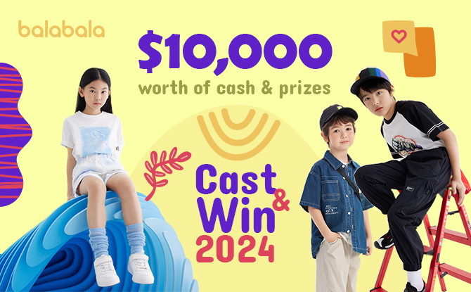 Balabala's 'Cast & Win 2024': Win Up To $10,000 Worth Of Prizes & A Chance For Your Child To Be The Face Of The Fashion Brand In Singapore