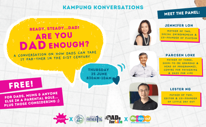 Are You Dad Enough? Join A Father’s Day Edition Of Playeum’s Kampung Konversation