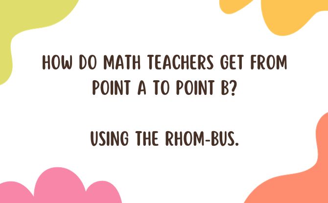 How do math teachers get from Point A to Point B?