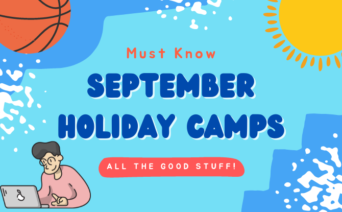 10 Must-Know September 2023 Holiday Camps & Workshops