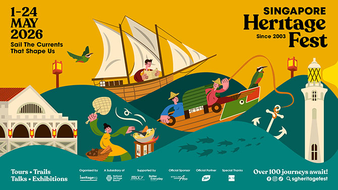 Singapore HeritageFest 2026: Over 100 Programmes From 1 To 24 May Celebrate Singapore's Maritime Heritage Singapore HeritageFest 2026: Over 100 Programmes From 1 To 24 May Celebrate Singapore's Maritime Heritage
