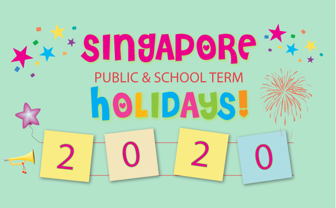 Singapore Public Holidays And School Holidays 2020 Little Day Out