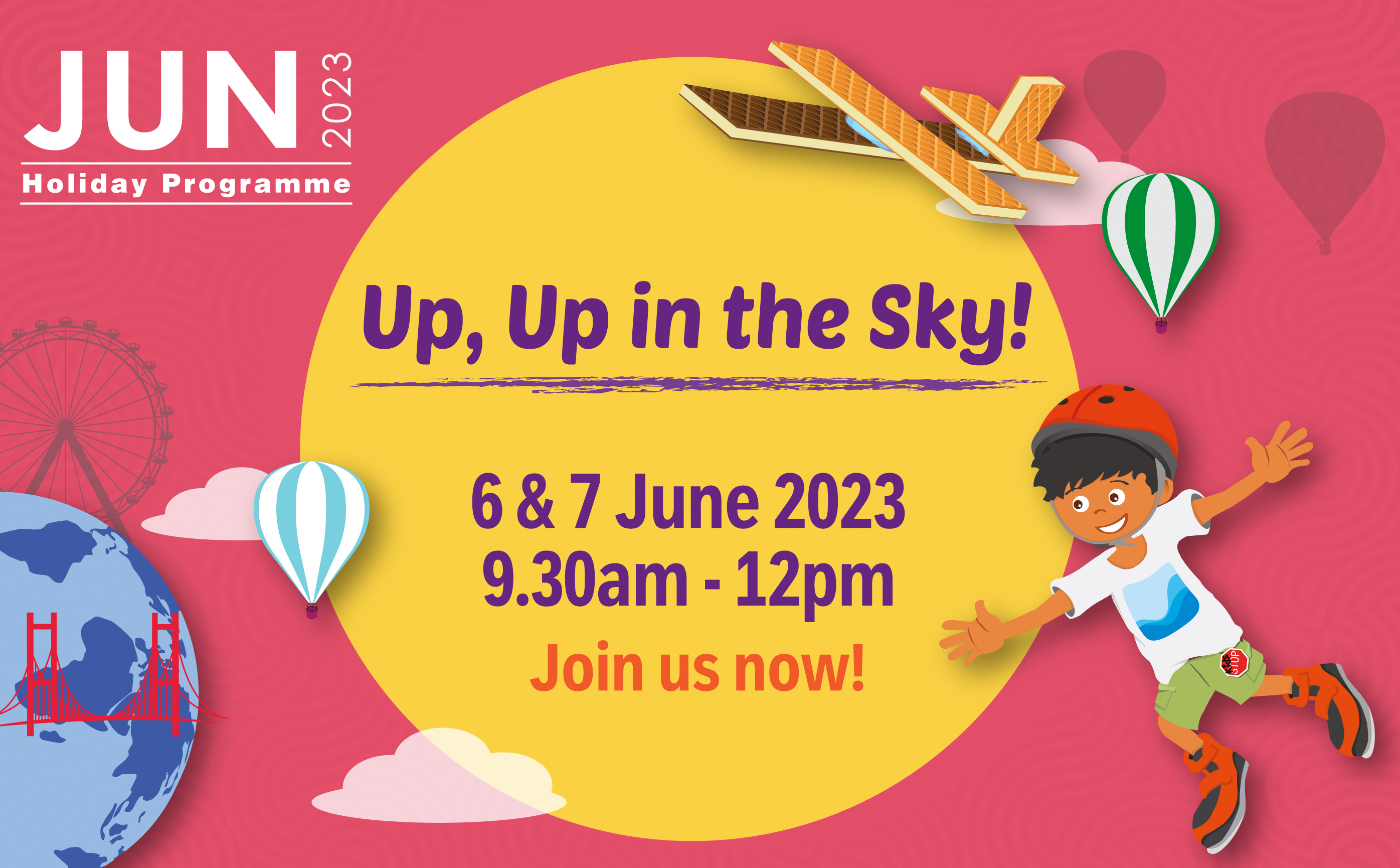 June Holidays at KidsSTOPTM Up, Up in the Sky!