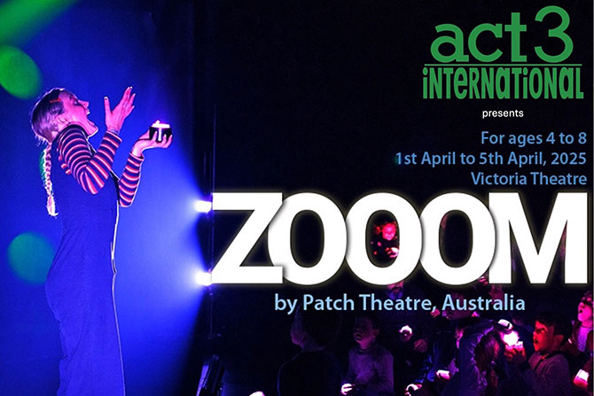 ACT 3 International presents ZOOOM by Patch Theatre