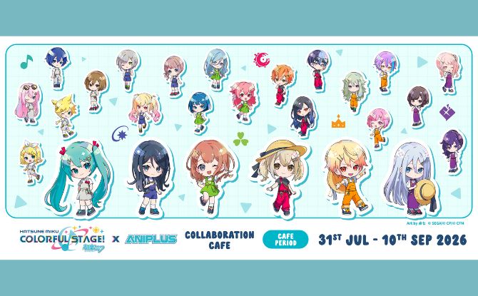 ANIPLUS Cafe X HATSUNE MIKU: COLORFUL STAGE!: 31 July to 10 September 2026 1 ANIPLUS X HATSUNE MIKU: COLORFUL STAGE! in Singapore