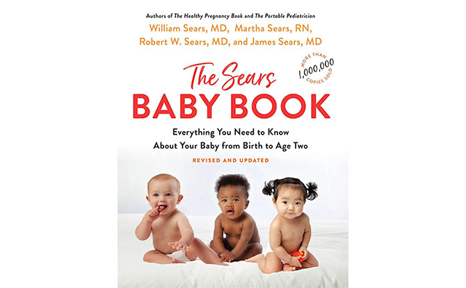The Baby Book, Everything You Need To Know About Your Baby from Birth to Age Two by William, Matha, Robert, James Sears