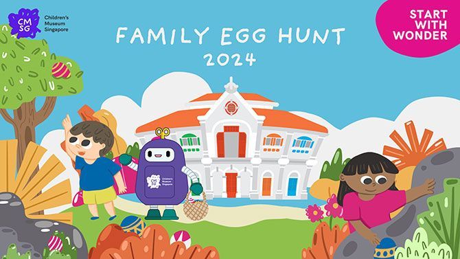 Children's Museum Singapore Family Egg Hunt 2024