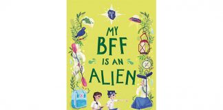 Parent Review: My BFF is an Alien