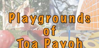 The Playgrounds of Toa Payoh: From Yesterday To Today