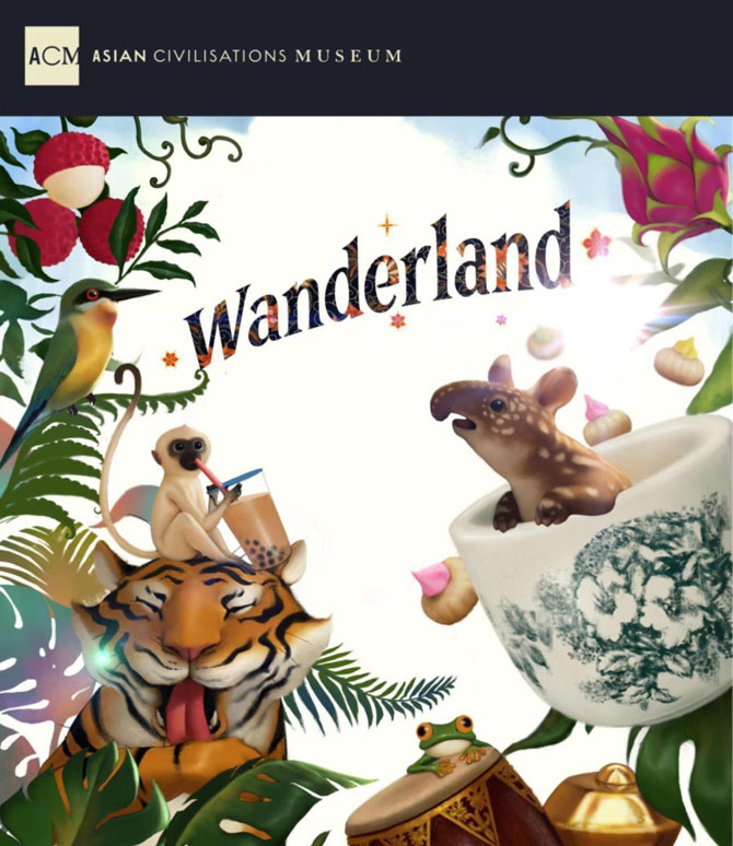 Wanderland by Asian Civilisations Museum