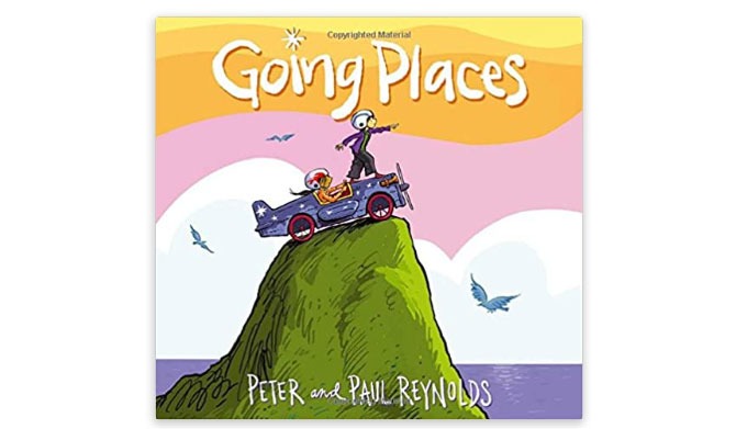 Going Places by Peter Reynold