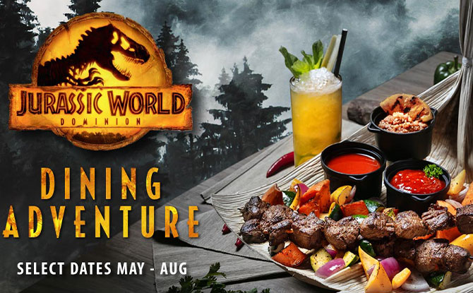 Go On A Jurassic World Dominion Dining Adventure at Universal Studios Singapore Go On A Jurassic World Dominion Dining Adventure at Universal Studios Singapore