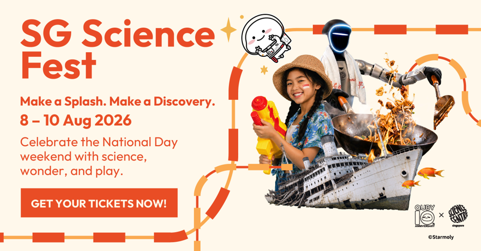 SG61 And Ready to Celebrate: Family-Friendly Things To Do This National Day 2026 14 sg sci fest